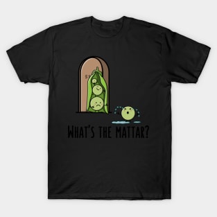 What's the Mattar? - Funny Desi Puns T-Shirt